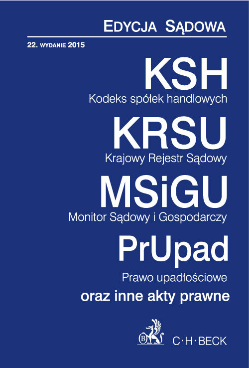 Kodeks spółek handlowych Krajowy Rejestr Sądowy Monitor Sądowy i gospodarczy Prawo upadłościowe
