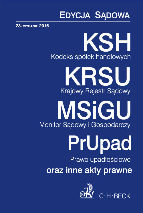 Kodeks spółek handlowych Krajowy Rejestr Sądowy Monitor Sądowy i Gospodarczy Prawo upadłościowe