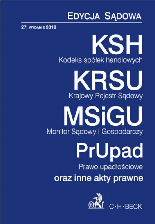 Kodeks spółek handlowych Krajowy Rejestr Sądowy Monitor Sądowy i Gospodarczy Prawo upadłościowe