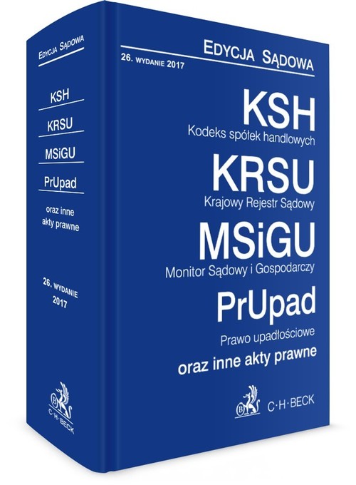 Kodeks spółek handlowych. Krajowy Rejestr Sądowy. Monitor Sądowy i Gospodarczy. Prawo upadłościowe o