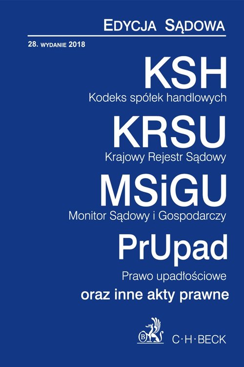 Kodeks spółek handlowych Krajowy Rejestr Sądowy Monitor Sądowy i Gospodarczy Prawo upadłościowe oraz