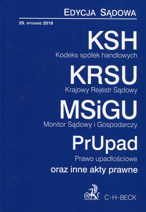 Kodeks spółek handlowych Krajowy Rejestr Sądowy Monitor Sądowy i Gospodarczy Prawo upadłościowe oraz