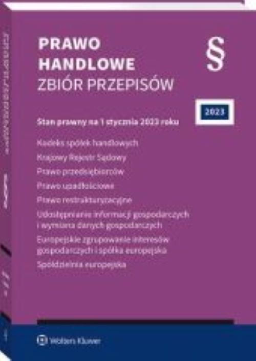 Kodeks spółek handlowych. Krajowy Rejestr Sądowy. Prawo przedsiębiorców. Prawo upadłościowe. Prawo r