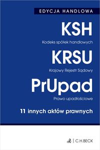 Kodeks spółek handlowych Krajowy Rejestr Sądowy Prawo upadłościowe 10 innych aktów prawnych