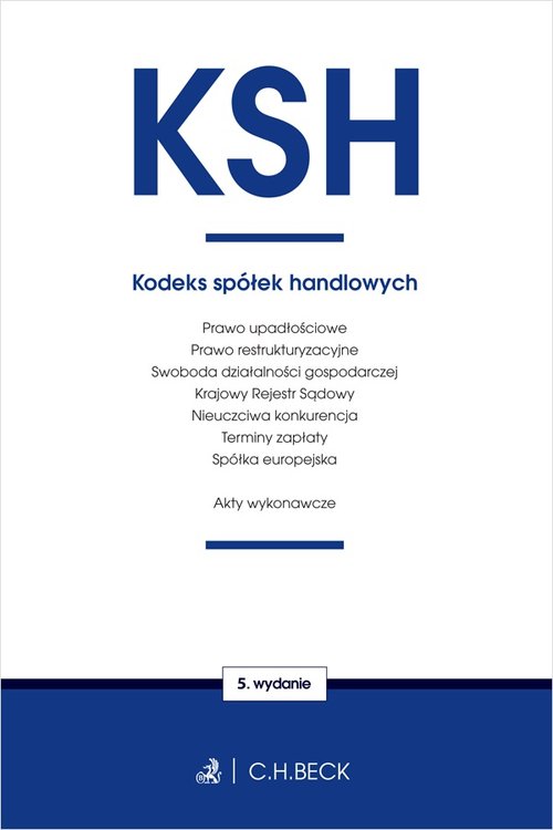 Kodeks spółek handlowych oraz ustawy towarzyszące