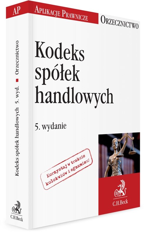 Kodeks spółek handlowych. Orzecznictwo Aplikanta