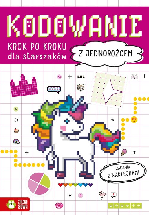 Kodowanie krok po kroku Dla starszaków Z jednorożcem