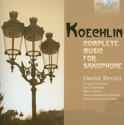 Koechlin: Complete Music for Saxophone