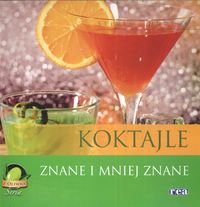 Koktajle - znane i mniej znane