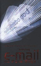 KOLEJNY E-MAIL OD PANA BOGA TW