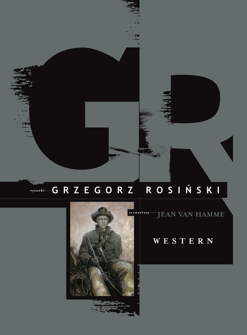 Kolekcja komiksów Grzegorza Rosińskiego. Western