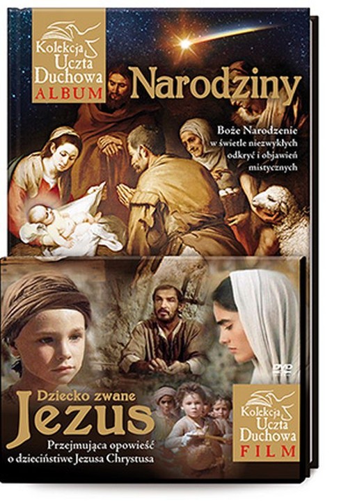 Kolekcja Uczta Duchowa. Narodziny. Dziecko zwane Jezus (+DVD)