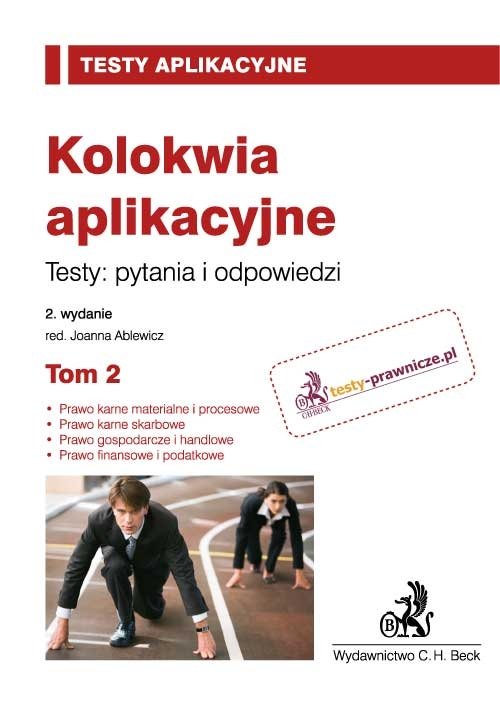 Kolokwia aplikacyjne. Testy: pytania i odpowiedzi. Tom 2