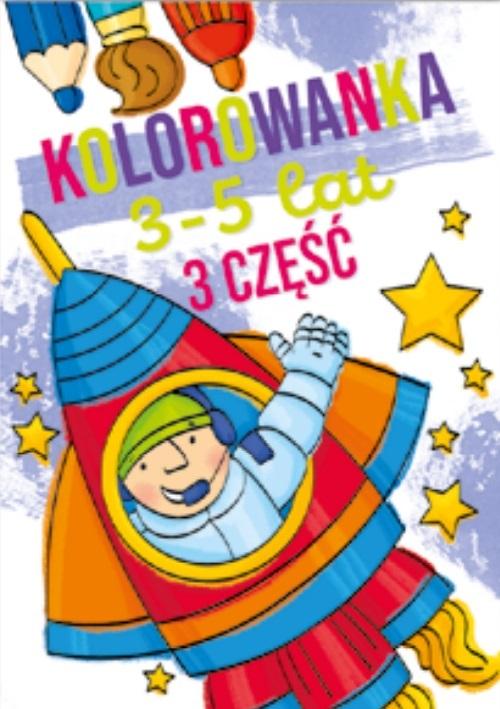 Kolorowanka 3-5 lat cz.3