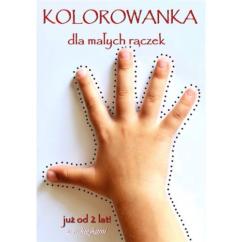 Kolorowanka dla małych rączek
