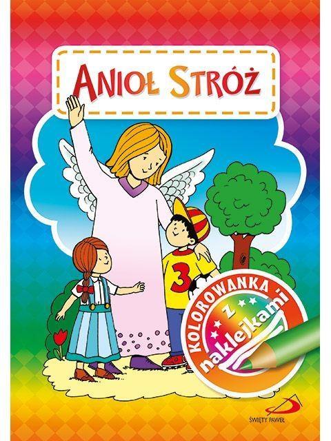 Kolorowanka z naklejkami. Anioł Stróż