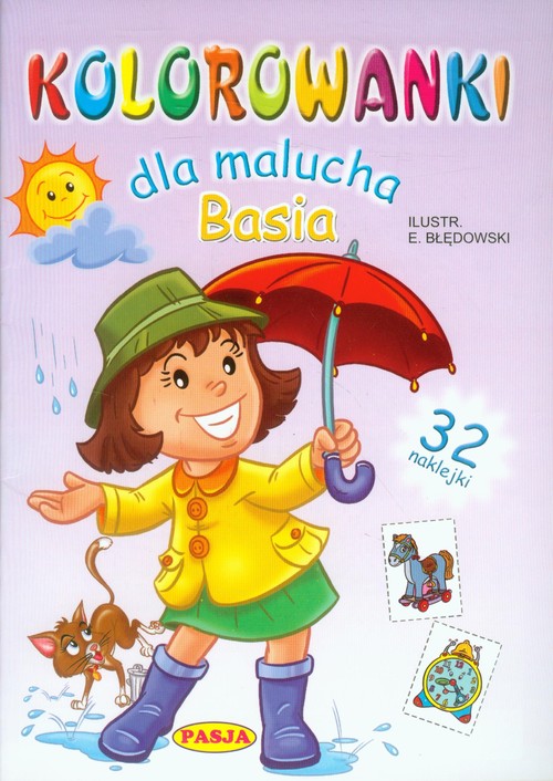 Kolorowanki dla malucha. Basia + 32 naklejki