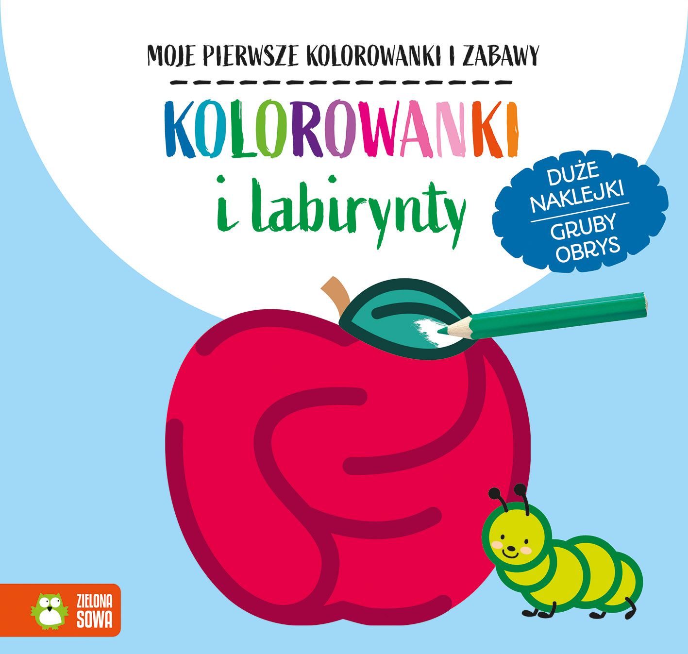 Kolorowanki i labirynty. Moje pierwsze kolorowanki i zabawy