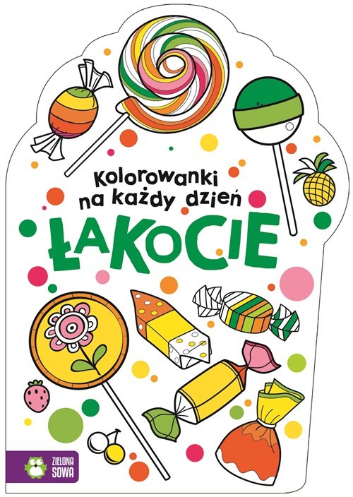 Kolorowanki na każdy dzień Łakocie