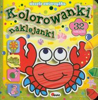 Kolorowanki naklejanki 2. Wesołe zwierzątka