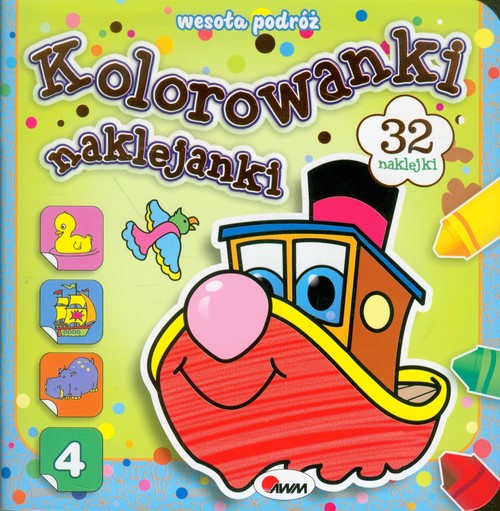 Kolorowanki naklejanki 4: Wesoła podróż