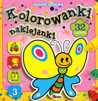Kolorowanki naklejanki. Wesołe zabawy