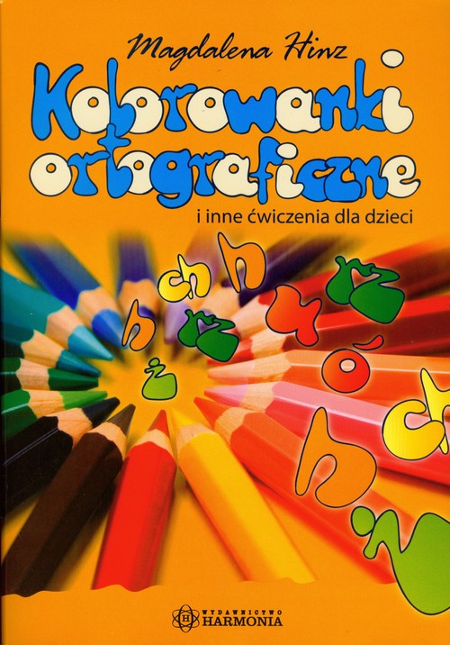 Kolorowanki ortograficzne i inne ćwiczenia dla dzieci