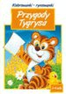 Kolorowanki - rymowanki. Przygody Tygrysa 3-4 lata