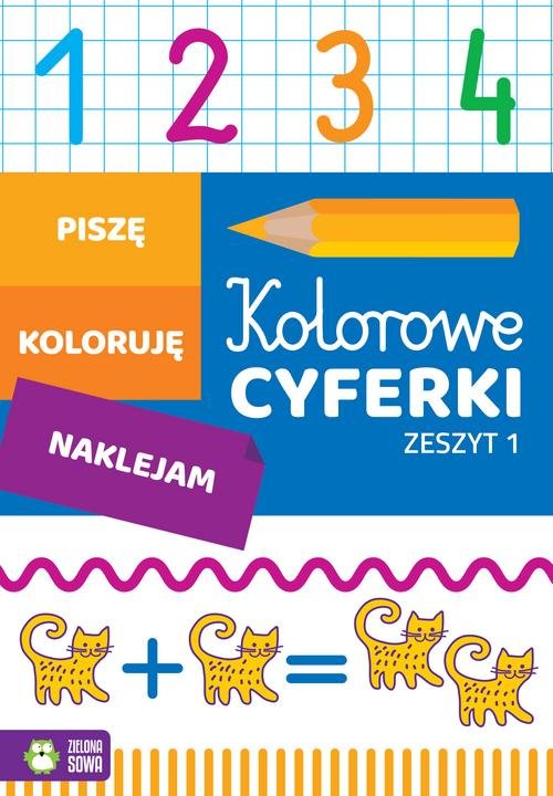 Kolorowe cyferki Zeszyt 1