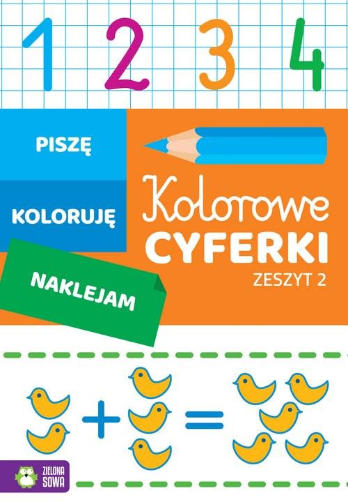 Kolorowe cyferki Zeszyt 2