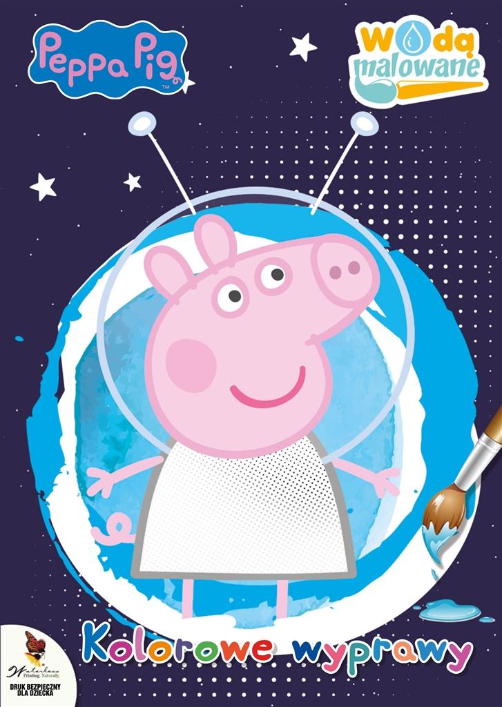 Kolorowe wyprawy. Świnka Peppa. Wodą malowane