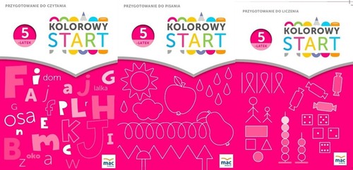 Kolorowy Start Pięciolatek Ptzygotowanie do czytania, pisania i liczenia