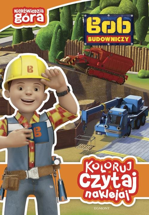 Koloruj czytaj naklejaj Bob Budowniczy Niedźwiedzia góra