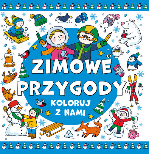 Koloruj z nami Zimowe przygody