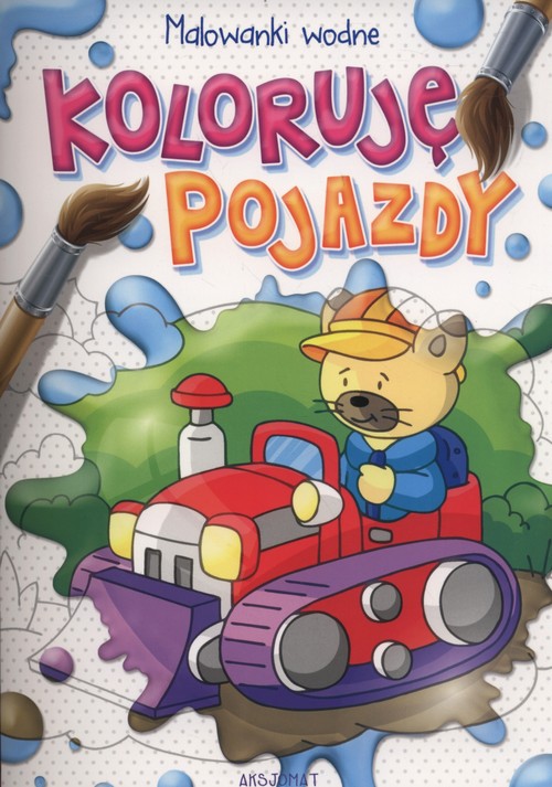 Koloruję pojazdy Malowanki wodne