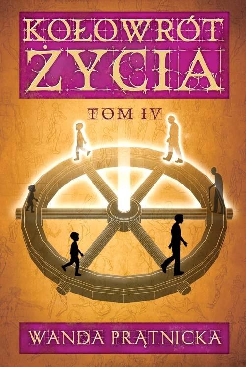 Kołowrót życia tom 4