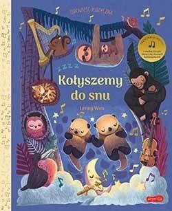 Kołyszemy do snu Opowieść muzyczna