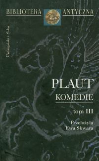 Komedie, tom 3: Dwie Bakchidy, Jeńcy