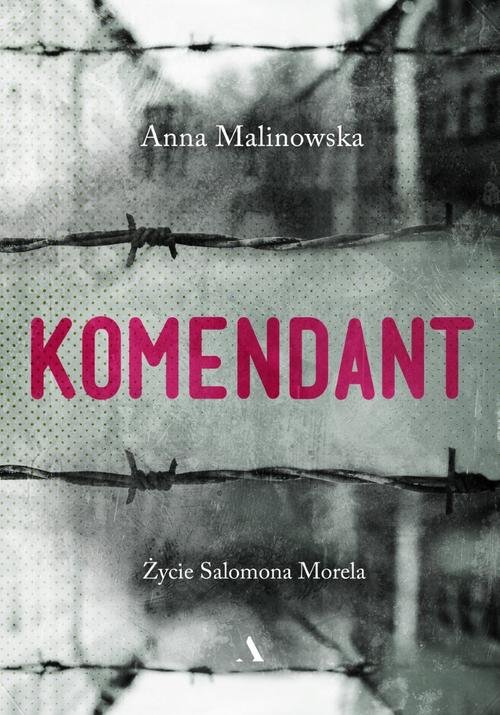 Komendant Życie Salomona Morela