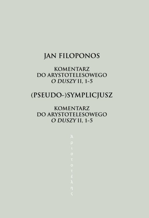 Komentarz do arystotelesowego O duszy II, 1-5