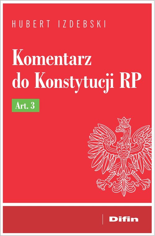 Komentarz do Konstytucji RP Art. 3