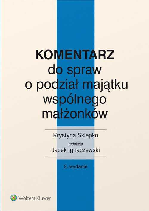 Komentarz do spraw o podział majątku wspólnego małżonków