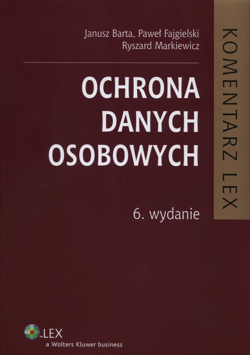 Komentarz LEX. Ochrona danych osobowych