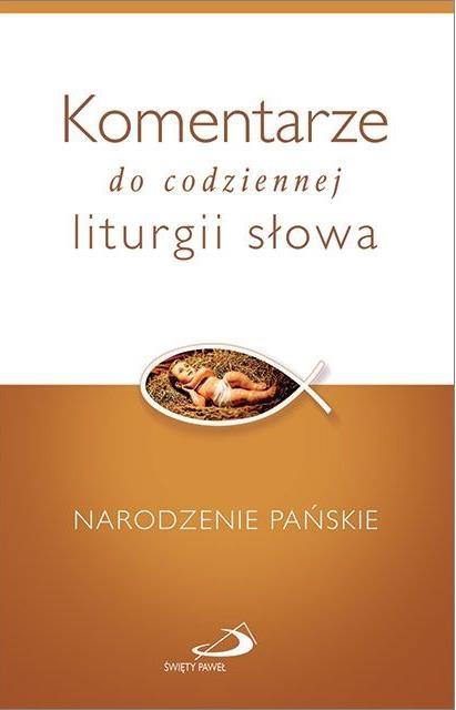 Komentarze do codziennej liturgii słowa narodzenie pańskie
