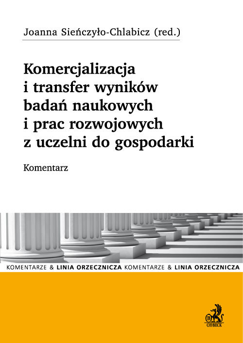 Komercjalizacja i transfer wyników badań naukowych i prac rozwojowych z uczelni do gospodarki. Komen