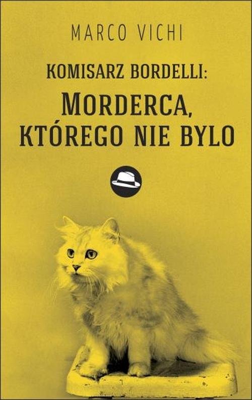 Komisarz Bordelli: Morderca, którego nie było