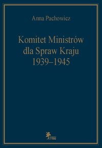 Komitet Ministrów dla Spraw Kraju 1939-1945