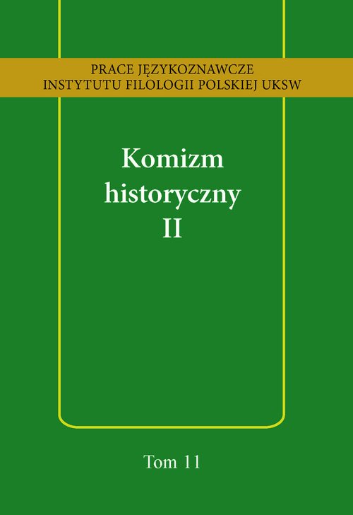 Komizm historyczny II