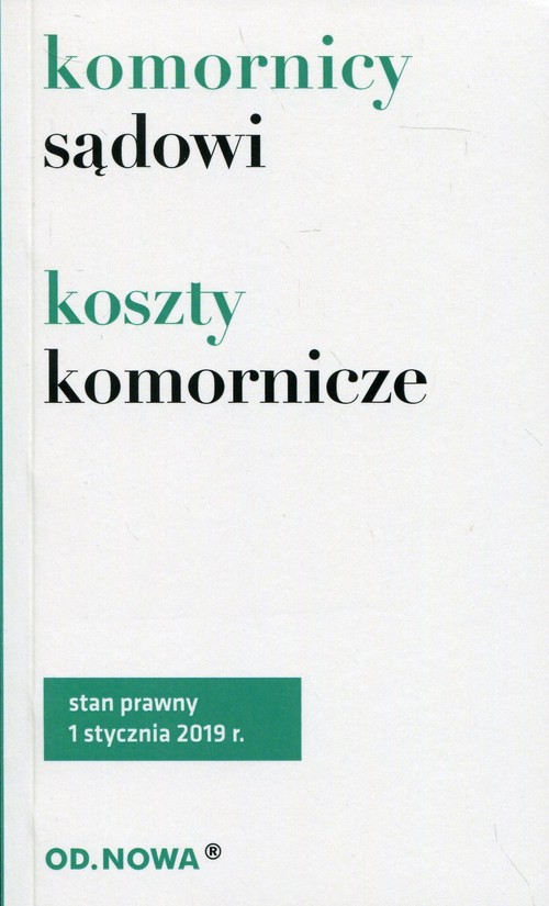 Komornicy sądowi Koszty komornicze