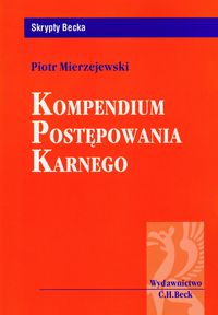 Kompendium postępowania karnego